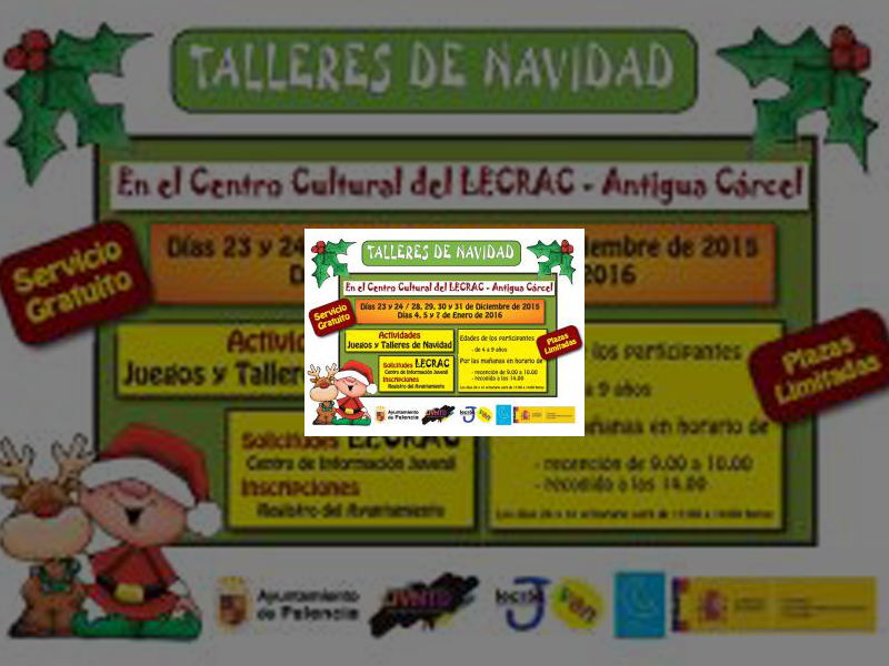 Imagen El Ayuntamiento convoca Talleres Infantiles de Navidad gratuitos en el Lecrác